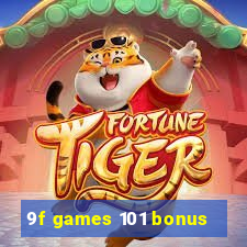 9f games 101 bonus